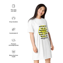 Load image into Gallery viewer, Anorexia healing message t-shirt dress
