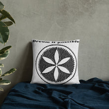 Load image into Gallery viewer, Dream it possible Basic Pillow
