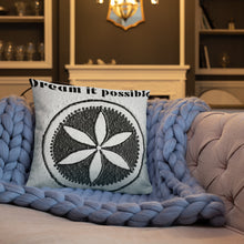 Load image into Gallery viewer, Dream it possible Basic Pillow
