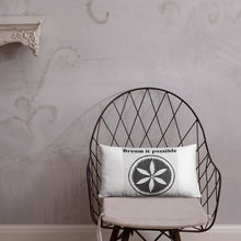 Load image into Gallery viewer, Dream it possible Basic Pillow
