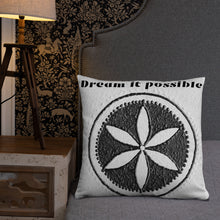 Load image into Gallery viewer, Dream it possible Basic Pillow
