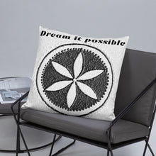 Load image into Gallery viewer, Dream it possible Basic Pillow

