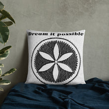 Load image into Gallery viewer, Dream it possible Basic Pillow
