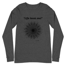 Load image into Gallery viewer, Life loves me Long Sleeve Tee
