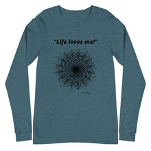 Load image into Gallery viewer, Life loves me Long Sleeve Tee
