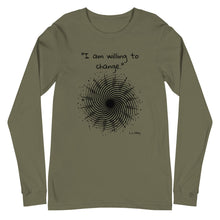 Load image into Gallery viewer, I am willing to change Long Sleeve Tee
