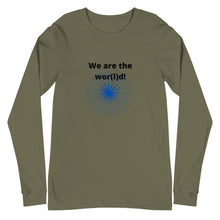 Load image into Gallery viewer, We are the wor(l)d Long Sleeve Tee
