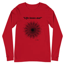 Load image into Gallery viewer, Life loves me Long Sleeve Tee
