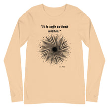 Load image into Gallery viewer, It is safe to look within Long Sleeve Tee
