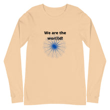Load image into Gallery viewer, We are the wor(l)d Long Sleeve Tee
