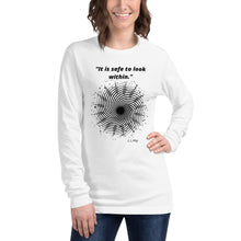 Load image into Gallery viewer, It is safe to look within Long Sleeve Tee
