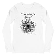 Load image into Gallery viewer, I am willing to change Long Sleeve Tee
