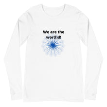 Load image into Gallery viewer, We are the wor(l)d Long Sleeve Tee
