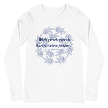 Load image into Gallery viewer, While poverty persists, there is no true freedom Unisex Long Sleeve Tee
