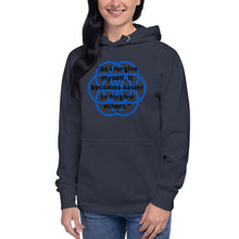 Load image into Gallery viewer, As I forgive myself It becomes easier to forgive others Hoodie
