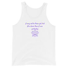 Load image into Gallery viewer, I may not be there yet, but I&#39;m closer than I was yesterday Unisex Tank Top
