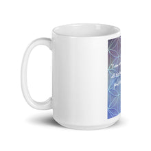 Load image into Gallery viewer, I am very thankful for all the love in my life. I find it everywhere white glossy mug
