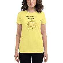 Load image into Gallery viewer, Don&#39;t dream of it, train for it Women&#39;s short sleeve t-shirt

