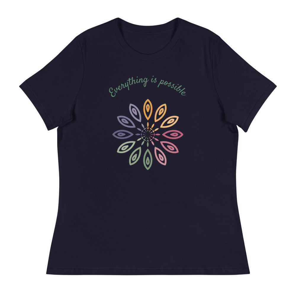 Everything Is Possible Women's Relaxed T-Shirt