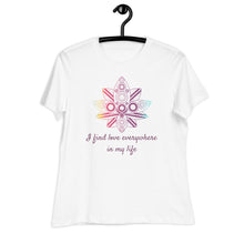Load image into Gallery viewer, I find love women&#39;s relaxed T-Shirt
